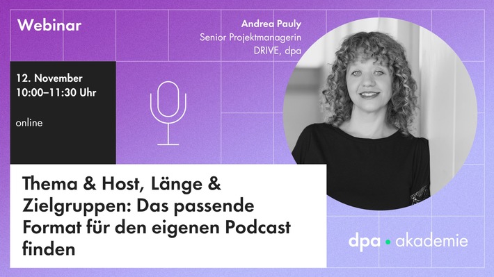 So finden Sie das passende Format für den eigenen Podcast: Thema & Host, Länge & Zielgruppen l dpa-Akademie